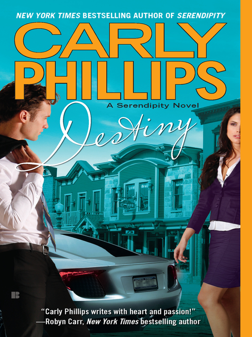 Title details for Destiny by Carly Phillips - Available
